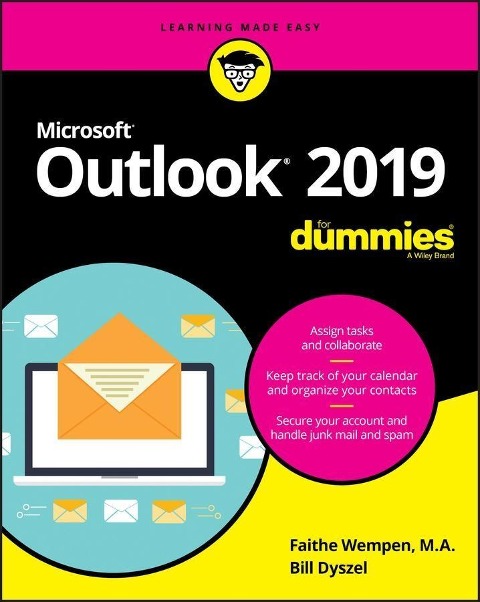 Outlook 2019 For Dummies - Faithe Wempen, Bill Dyszel