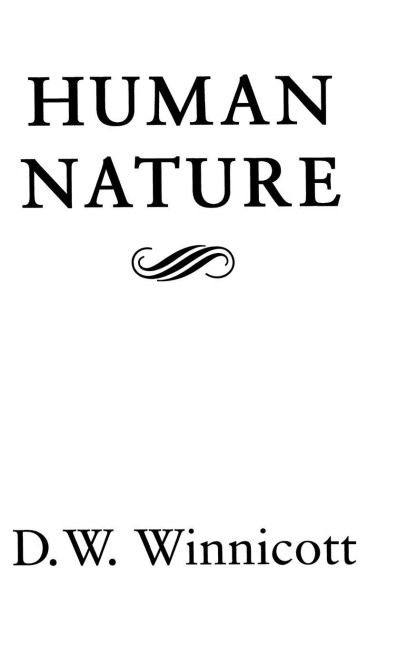 Human Nature - D. W. Winnicott