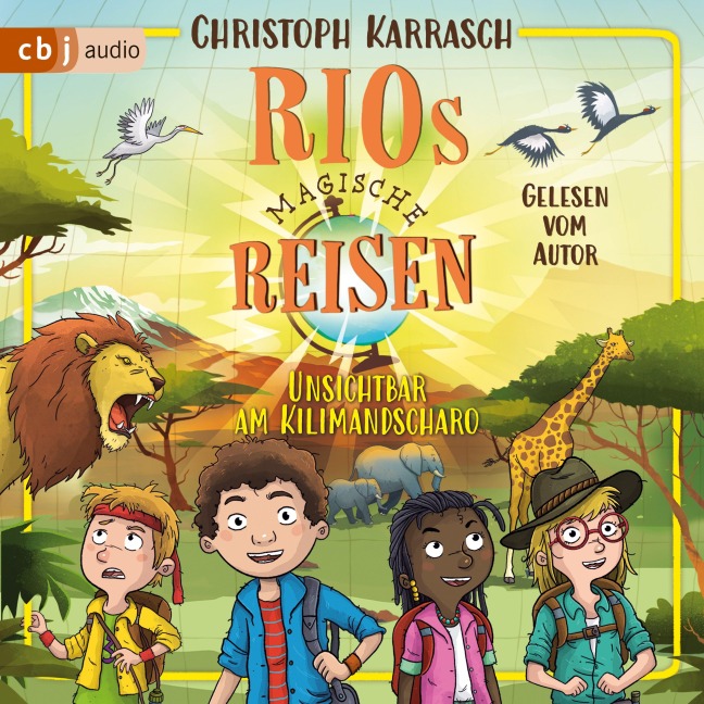 Rios magische Reisen ¿ Unsichtbar am Kilimandscharo - Christoph Karrasch, Claudius Carstens