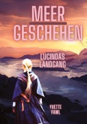 Cover-Bild zum Titel 'Lucindas Landgang' von 'Yvette Yawl'