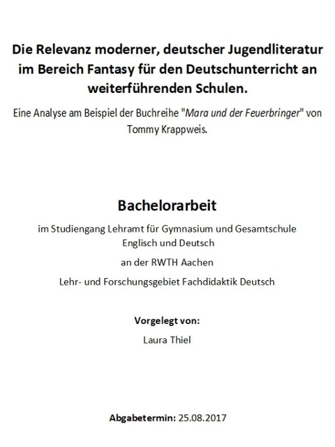 Die Relevanz moderner, deutscher Jugendliteratur im Bereich Fantasy für den Deutschunterricht an weiterführenden Schulen - Laura Thiel