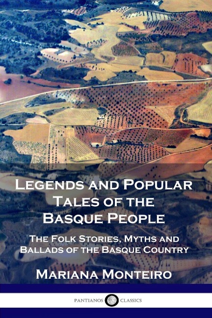 Legends and Popular Tales of the Basque People - Mariana Monteiro