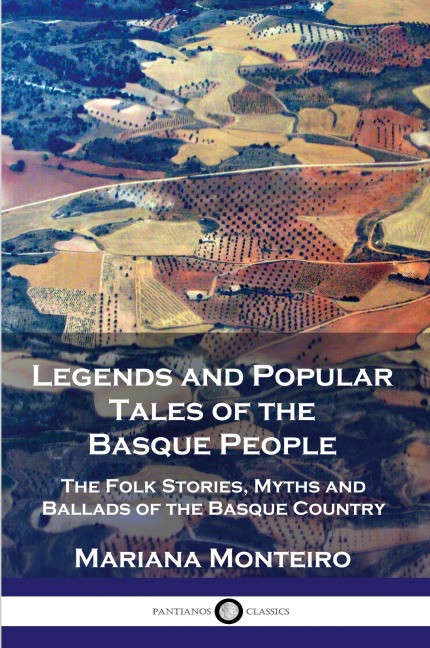 Legends and Popular Tales of the Basque People - Mariana Monteiro