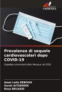 Cover-Bild zum Titel 'Prevalenza di sequele cardiovascolari dopo COVID-19' von 'Amel Leila Rebouh, Sarah Aitseddik, Rosa Belkaid'