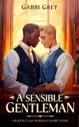 Cover-Bild zum Titel 'A Sensible Gentleman' von 'Gabbi Grey'