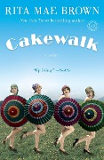 Cover-Bild zum Titel 'Cakewalk' von 'Rita Mae Brown'