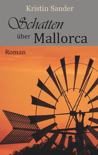 Schatten über Mallorca - Kristin Sander