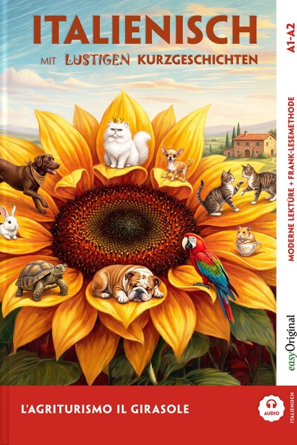 L'Agriturismo "Il Girasole" - Italienisch lernen mit lustigen Kurzgeschichten A1-A2 (+ Audio-Online) - Giorgia Testa