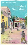 Cover-Bild zum Titel 'Einhundert Samstage' von 'Michael Frank'