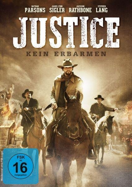 Justice - Kein Erbarmen - John Lewis, D. C. Rahe, Shawn Justice, Jeff Seats, Boris Zelkin