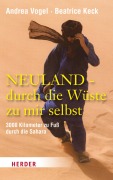 Cover-Bild zum Titel 'Neuland - durch die Wüste zu mir selbst' von 'Andrea Vogel, Beatrice Keck'