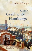 Cover-Bild zum Titel 'Kleine Geschichte Hamburgs' von 'Martin Krieger'
