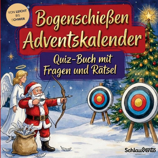 Bogenschießen-Adventskalender: Quiz-Buch mit Fragen und Rätsel - Schlauvento Interactive