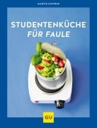 Cover-Bild zum Titel 'Studentenküche für Faule' von 'Martin Kintrup'