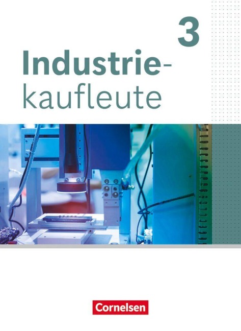 Industriekaufleute - Ausgabe 2024 - 3. Ausbildungsjahr - 