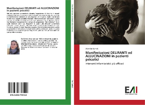 Manifestazioni DELIRANTI ed ALLUCINAZIONI in pazienti psicotici - Alice De Bortoli