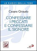 Cover-Bild zum Titel 'Confessare i peccati e confessare il Signore' von 'Cesare Giraudo'