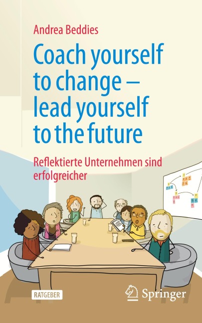 Coach yourself to change - lead yourself to the future - Andrea Beddies