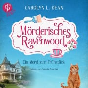 Cover-Bild zum Titel 'Ein Mord zum Frühstück | Ein humorvolles Cosy Crime Hörbuch in einem gemütlichen Hotel voller Geheimnisse' von 'Carolyn L. Dean'