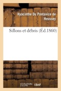 Cover-Bild zum Titel 'Sillons Et Débris' von 'Hyacinthe Du Pontavice de Heussey'