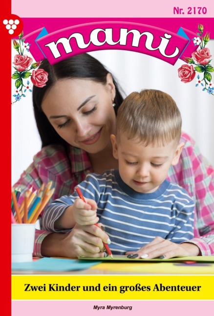 Zwei Kinder und ein großes Abenteuer - Myra Myrenburg