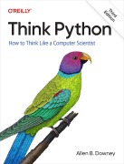 Cover-Bild zum Titel 'Think Python' von 'Allen B. Downey'