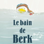 Cover-Bild zum Titel 'Le bain de Berk' von 'Julien Béziat'