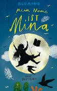 Cover-Bild zum Titel 'Mein Name ist Mina' von 'David Almond'