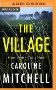 The Village - Caroline Mitchell