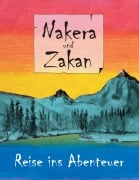 Cover-Bild zum Titel 'Nakera und Zakan' von 'Rebekka Schor'