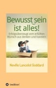Cover-Bild zum Titel 'Bewusstsein ist alles' von 'Neville Lancelot Goddard'
