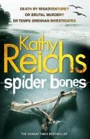 Spider Bones - Kathy Reichs