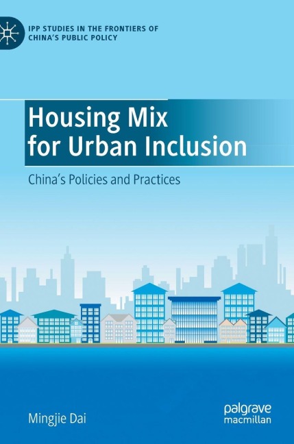 Housing Mix for Urban Inclusion - Mingjie Dai