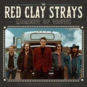 Moment of Truth - The Red Clay Strays