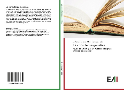 La consulenza genetica - Antonella Zaccaro, Maria Francesca Freda