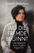 Cover-Bild zum Titel 'Wo die Fremde beginnt' von 'Elisabeth Wellershaus'