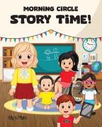 Cover-Bild zum Titel 'Morning Circle Story Time A Social Story / Disability Picture Book for Kids with ADHD, Autism, Physical or Intellectual Disabilities' von 'Ally's Mum'