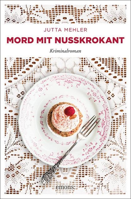 Mord mit Nusskrokant - Jutta Mehler