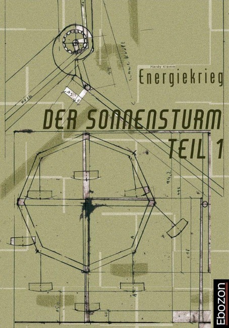 Der Sonnensturm Teil 1 Energiekrieg - Hardy Klemm