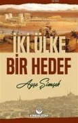 Iki Ülke Bir Hedef - Ayse Simsek