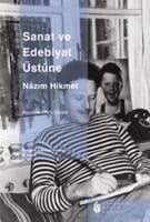 Sanat ve Edebiyat Üstüne - Nazim Hikmet Ran