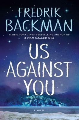 Us Against You - Fredrik Backman