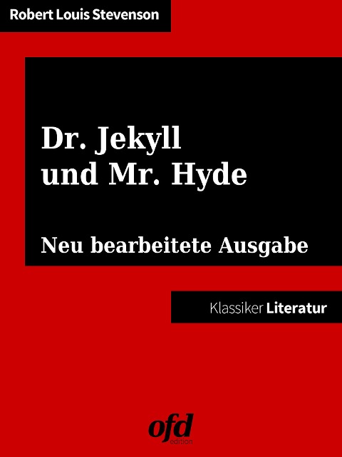 Der seltsame Fall des Dr. Jekyll und Mr. Hyde - Robert Louis Stevenson