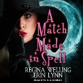 Cover-Bild zum Titel 'A Match Made in Spell Lib/E: A Lexi Balefire Matchmaking Witch Mystery' von 'Erin Lynn, Regina Welling'