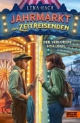 Cover-Bild zum Titel 'Jahrmarkt der Zeitreisenden - Der verlorene Schlüssel' von 'Lena Hach'