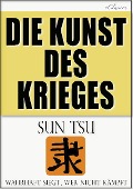 Cover-Bild zum Titel 'Sun Tsu: Die Kunst des Krieges' von 'Sun Tzu, "Sun Tsu'