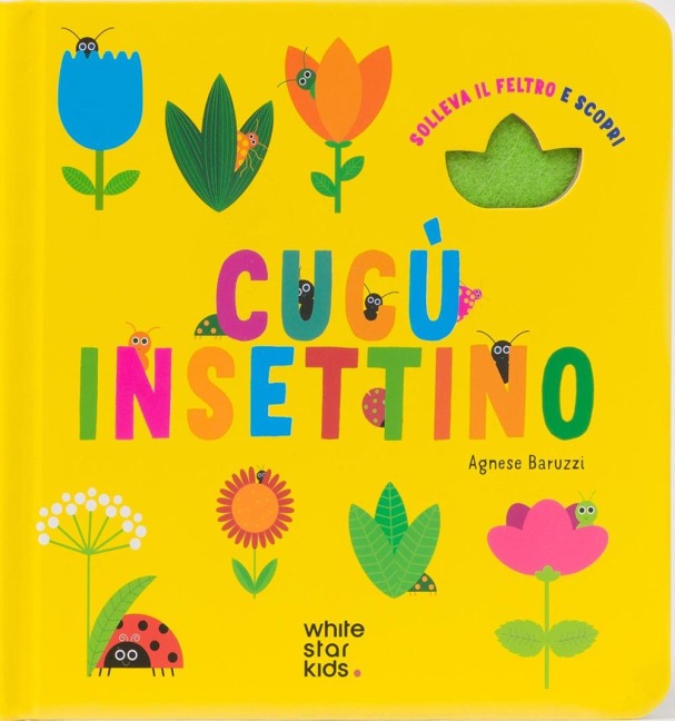 Cucù insettino. Solleva il feltro e scopri - 