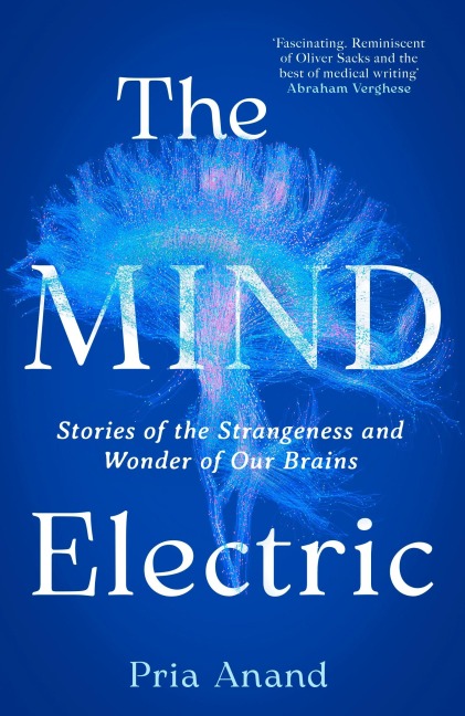 The Mind Electric - Pria Anand