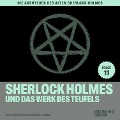 Cover-Bild zum Titel 'Sherlock Holmes und das Werk des Teufels (Die Abenteuer des alten Sherlock Holmes, Folge 11)' von 'Arthur Conan Doyle, Charles Fraser'