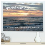 Cover-Bild zum Titel 'Egmond aan Zee (hochwertiger Premium Wandkalender 2026 DIN A2 quer), Kunstdruck in Hochglanz' von 'Stefanie Kools'
